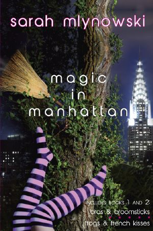 [Magic in Manhattan 01] • Magic in Manhattan, Volume 1